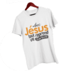 T-Shirt - "Avec JESUS, tout reprend vie" - Jelotia