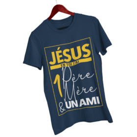 T-Shirt -"JESUS, en toi j’ai un Père, une Mère et un Ami" - Jelotia