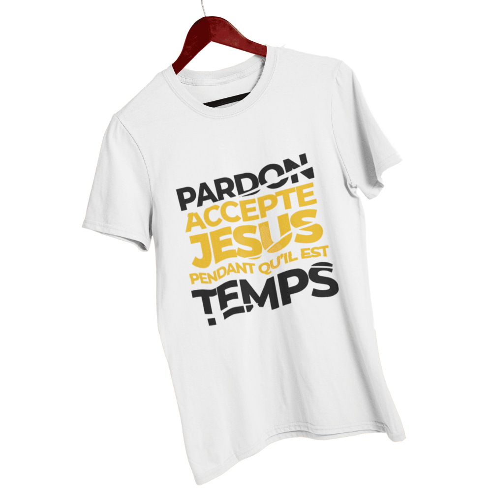 T-Shirt - "Pardon, Accepte JESUS pendant qu'il est temps"- Jelotia